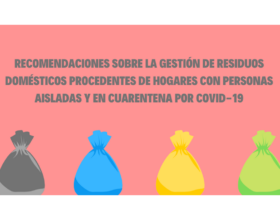 Recomendaciones sobre la gestión de residuos domésticos procedentes de hogares con personas en cuarentena por COVID-19